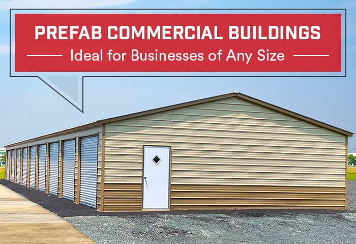 Prefab Commercial Buildings – Ideal for Businesses of Any Size