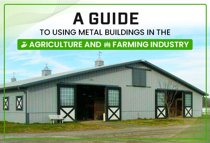 Metal Buildings For Agriculture and farming